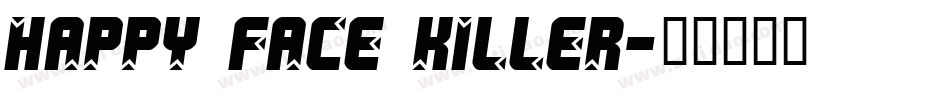 Happy Face Killer字体转换